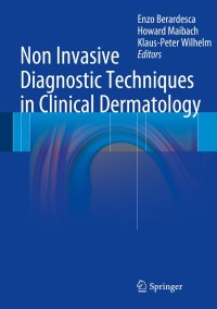 Cover image: Non Invasive Diagnostic Techniques in Clinical Dermatology 9783642321085