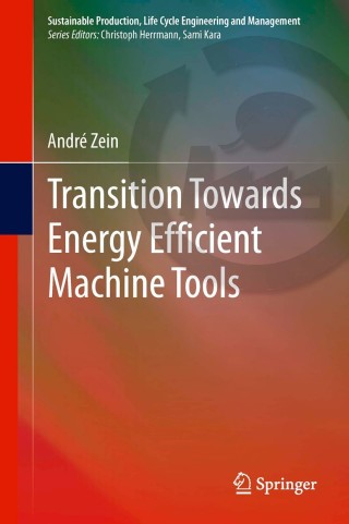 Cover image: Transition Towards Energy Efficient Machine Tools 9783642443374