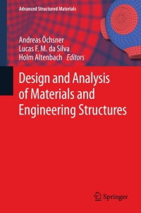 表紙画像: Design and Analysis of Materials and Engineering Structures 9783642322945