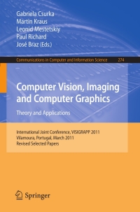 表紙画像: Computer Vision, Imaging and Computer Graphics - Theory and Applications 9783642323492