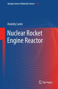 表紙画像: Nuclear Rocket Engine Reactor 9783642324291