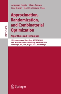 Cover image: Approximation, Randomization, and Combinatorial Optimization. Algorithms and Techniques 1st edition 9783642325113