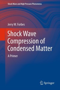 Cover image: Shock Wave Compression of Condensed Matter 9783642325342
