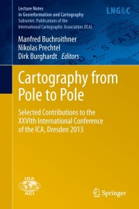 表紙画像: Cartography from Pole to Pole 9783642326172