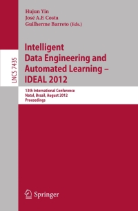 Cover image: Intelligent Data Engineering and Automated Learning -- IDEAL 2012 1st edition 9783642326387