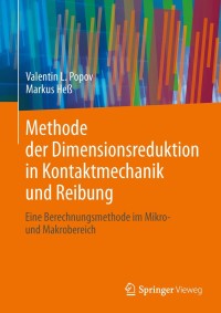 صورة الغلاف: Methode der Dimensionsreduktion in Kontaktmechanik und Reibung 9783642326721