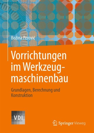 Cover image: Vorrichtungen im Werkzeugmaschinenbau 9783642327063
