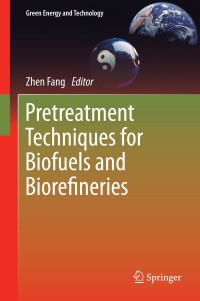 表紙画像: Pretreatment Techniques for Biofuels and Biorefineries 9783642327346
