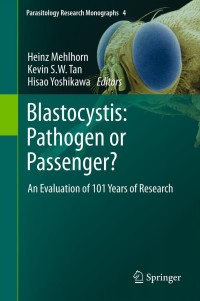 Cover image: Blastocystis: Pathogen or Passenger? 1st edition 9783642327377
