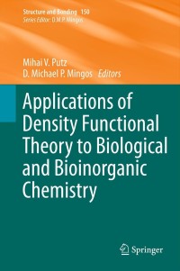 Imagen de portada: Applications of Density Functional Theory to Biological and Bioinorganic Chemistry 9783642327490