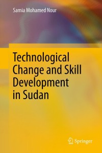 Cover image: Technological Change and Skill Development in Sudan 9783642328107