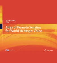 Cover image: Atlas of Remote Sensing for World Heritage: China 9783642328220