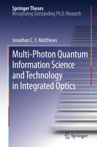 Titelbild: Multi-Photon Quantum Information Science and Technology in Integrated Optics 9783642328695