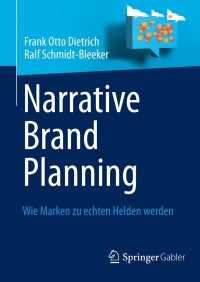 Cover image: Narrative Brand Planning 9783642329197
