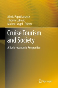 Cover image: Cruise Tourism and Society 1st edition 9783642329913