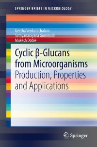 صورة الغلاف: Cyclic β-Glucans from Microorganisms 9783642329944