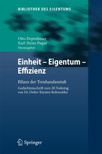 Imagen de portada: Einheit - Eigentum - Effizienz 1st edition 9783642331138