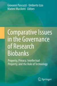 Cover image: Comparative Issues in the Governance of Research Biobanks 9783642331152