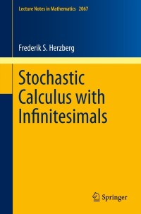 Cover image: Stochastic Calculus with Infinitesimals 9783642331480
