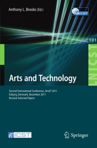 Imagen de portada: Arts and Technology 1st edition 9783642333286