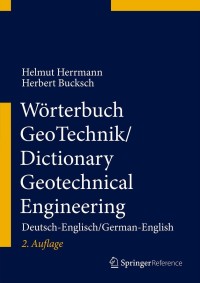 Cover image: Wörterbuch GeoTechnik/Dictionary Geotechnical Engineering 2nd edition 9783642333347