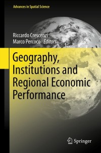 Cover image: Geography, Institutions and Regional Economic Performance 9783642333941