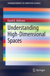 Cover image: Understanding High-Dimensional Spaces 9783642333972