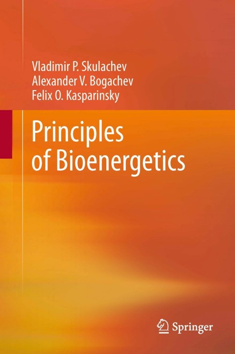Principles of Bioenergetics - FULL INSTANT DOWNLOAD | PDF DOCX EPUB