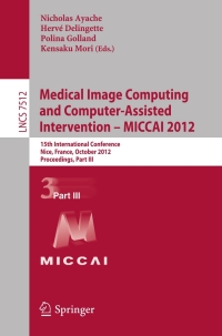 Imagen de portada: Medical Image Computing and Computer-Assisted Intervention -- MICCAI 2012 1st edition 9783642334535
