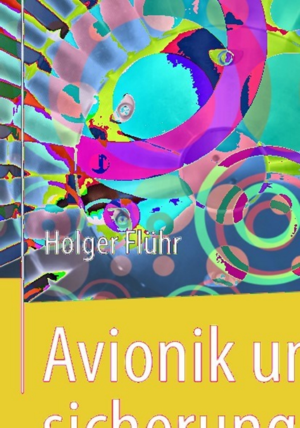 Avionik und Flugsicherungstechnik Einführung in Kommunikationstechnik, Navigation, Surveillance 2nd Edition