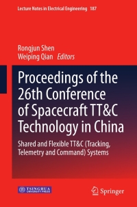 Cover image: Proceedings of the 26th Conference of Spacecraft TT&C Technology in China 9783642336621