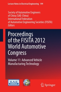 表紙画像: Proceedings of the FISITA 2012 World Automotive Congress 9783642337468
