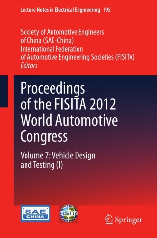 صورة الغلاف: Proceedings of the FISITA 2012 World Automotive Congress 9783642338342