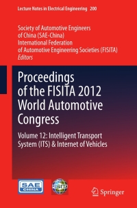 表紙画像: Proceedings of the FISITA 2012 World Automotive Congress 9783642338373