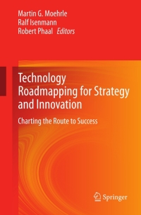 Cover image: Technology Roadmapping for Strategy and Innovation 9783642339226