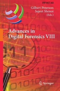 Cover image: Advances in Digital Forensics VIII 1st edition 9783642339615