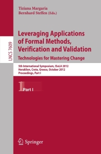 صورة الغلاف: Leveraging Applications of Formal Methods, Verification and Validation 1st edition 9783642340253