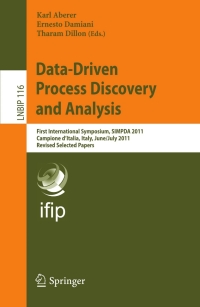 Cover image: Data-Driven Process Discovery and Analysis 1st edition 9783642340437