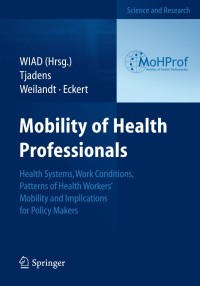 表紙画像: Mobility of Health Professionals 9783642340529