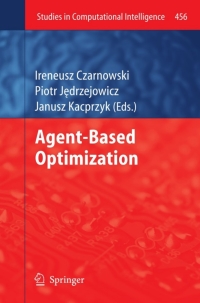 Cover image: Agent-Based Optimization 9783642340963