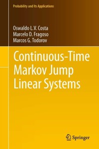 Immagine di copertina: Continuous-Time Markov Jump Linear Systems 9783642340994