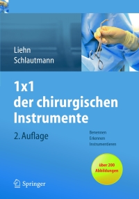 Immagine di copertina: 1x1 der chirurgischen Instrumente 2nd edition 9783642343056