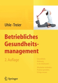 Immagine di copertina: Betriebliches Gesundheitsmanagement 2nd edition 9783642343667