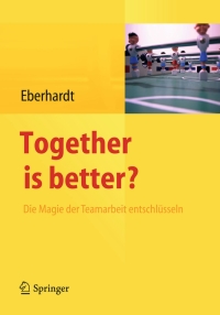 صورة الغلاف: Together is better? 9783642344367