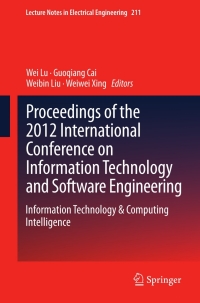 Imagen de portada: Proceedings of the 2012 International Conference on Information Technology and Software Engineering 9783642345210