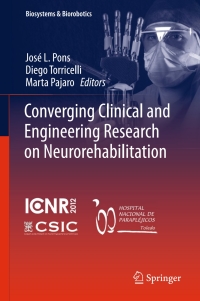 表紙画像: Converging Clinical and Engineering Research on Neurorehabilitation 9783642345456