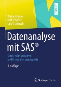 صورة الغلاف: Datenanalyse mit SAS® 3rd edition 9783642345579