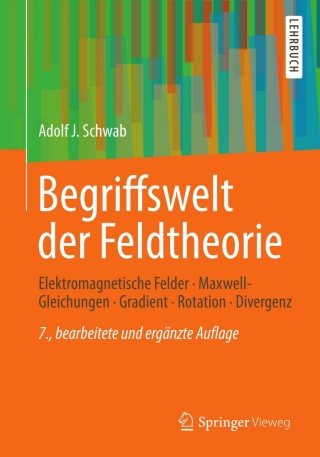 Immagine di copertina: Begriffswelt der Feldtheorie 7th edition 9783642345654