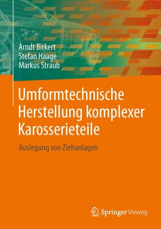 Titelbild: Umformtechnische Herstellung komplexer Karosserieteile 9783642346699