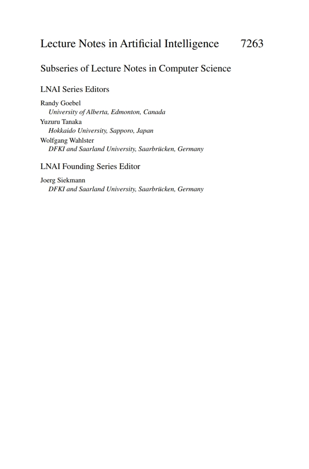 Machine Learning and Interpretation in Neuroimaging International Workshop, MLINI 2011, Held at NIPS 2011, Sierra Nevada, Spain, December 16-17, 2011, Revised Selected and Invited Contributions 1st Edition